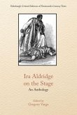 IRA Aldridge on the Stage IRA Aldridge on the Stage