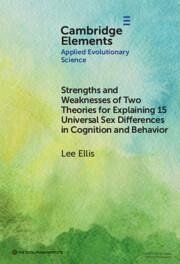Cover Strengths and Weaknesses of Two Theories for Explaining 15 Universal Sex Differences in Cognition and Behavior