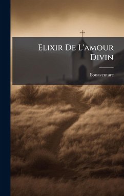 Elixir De L'amour Divin Elixir De L'amour Divin