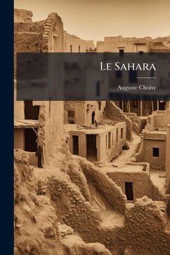 Le Sahara - Choisy, Auguste