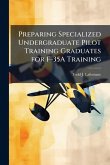 Preparing Specialized Undergraduate Pilot Training Graduates for F-35A Training