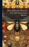 Preliminary Notes On The Codling Moth Preliminary Notes On The Codling Moth