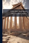 Vies Des Anciens Orateurs Grecs Vies Des Anciens Orateurs Grecs
