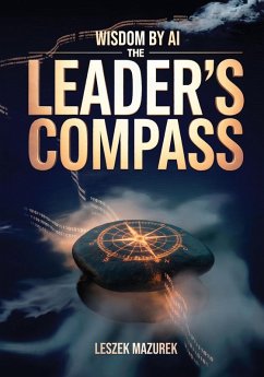 Wisdom by AI - The Leader's Compass Cover Wisdom by AI - The Leader's Compass