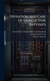 Operation And Care Of Vehicle-type Batteries
