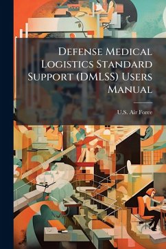 Cover Defense Medical Logistics Standard Support (DMLSS) Users Manual