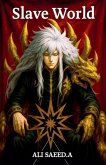 Slave World