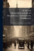 School Desegregation in Nashville-Davidson, Tennessee