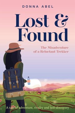 Cover Lost and Found. The Misadventures of a Relucent Trekker