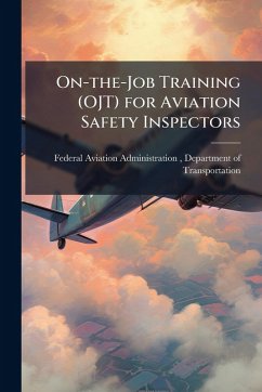 Cover On-the-Job Training (OJT) for Aviation Safety Inspectors