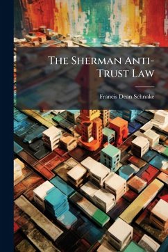 Cover The Sherman Anti-Trust Law