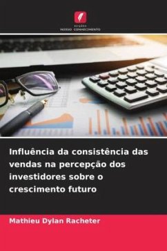 Cover Influência da consistência das vendas na percepção dos investidores sobre o crescimento futuro
