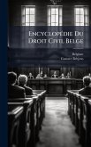 EncyclopÃ(c)die Du Droit Civil Belge