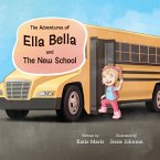 The Adventures of Ella Bella and The New School