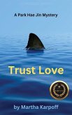 Trust Love Trust Love