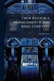 Crew Resource Management (CRM) Basic Concepts