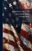 Schools Of The Soldier And Company Schools Of The Soldier And Company