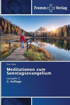 Meditationen zum Sonntagsevangelium Meditationen zum Sonntagsevangelium