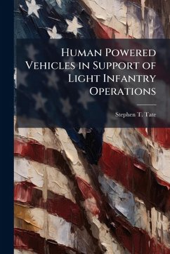 Cover Human Powered Vehicles in Support of Light Infantry Operations