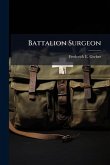 Battalion Surgeon Battalion Surgeon