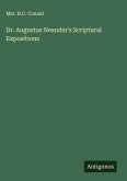 Dr. Augustus Neander's Scriptural Expositions