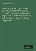 Beantwortung der Frage:  Beantwortung der Frage: