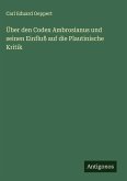 Über den Codex Ambrosianus und seinen Einfluß auf die Plautinische Kritik