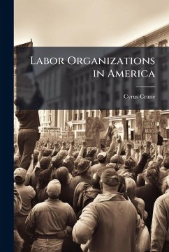 Cover Labor Organizations in America