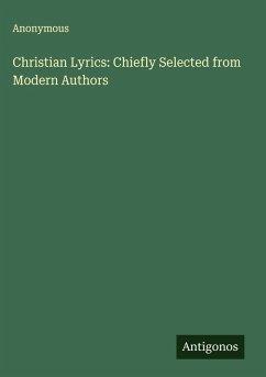 Cover Christian Lyrics: Chiefly Selected from Modern Authors