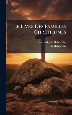 Cover Le Livre Des Familles ChrÃ(c)tiennes