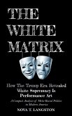 The White Matrix The White Matrix