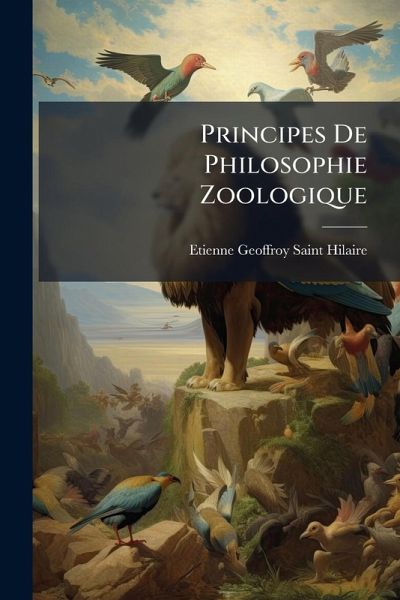 Principes De Philosophie Zoologique Principes De Philosophie Zoologique