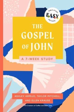 Cover The Gospel of John: The Easy Bible Study Method