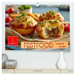 Fastfood einfach lecker (hochwertiger Premium Wandkalender 2026 DIN A2 quer), Kunstdruck in Hochglanz - Calvendo;Roder Fastfood einfach lecker (hochwertiger Premium Wandkalender 2026 DIN A2 quer), Kunstdruck in Hochglanz - Calvendo;Roder