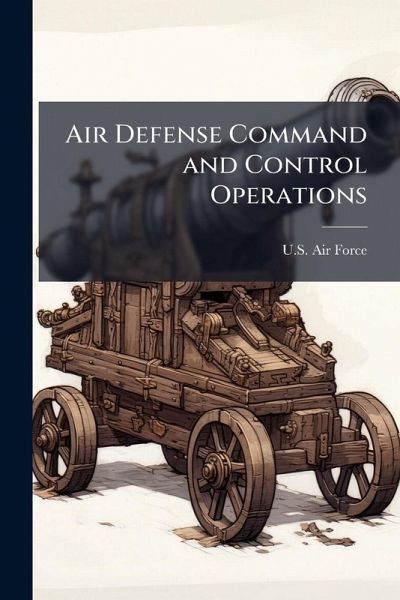 Air Defense Command and Control Operations Air Defense Command and Control Operations