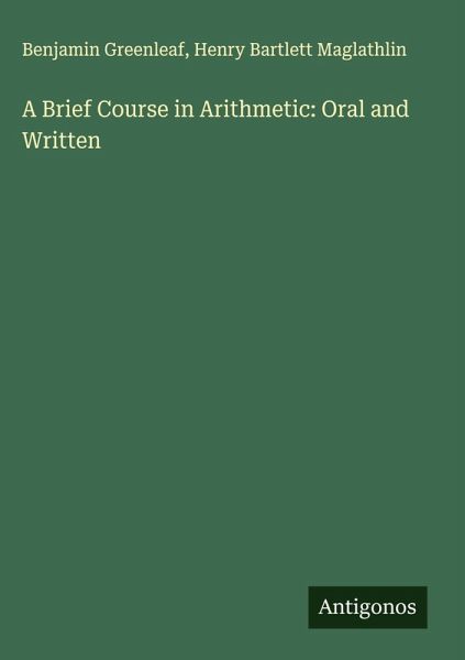 A Brief Course in Arithmetic: Oral and Written