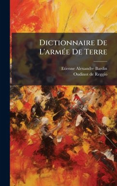 Cover Dictionnaire De L'armÃ(c)e De Terre