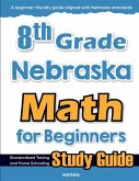 8th Grade Nebraska Math for Beginners 8th Grade Nebraska Math for Beginners
