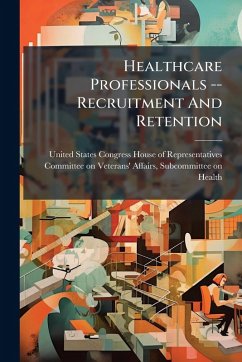 Cover Healthcare Professionals -- Recruitment And Retention