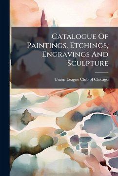 Cover Catalogue Of Paintings, Etchings, Engravings And Sculpture