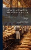 Indonesiaâ(TM)s Modern Food Retail Sector Indonesiaâ(TM)s Modern Food Retail Sector