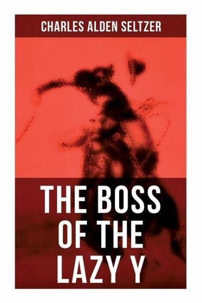 The Boss of the Lazy Y The Boss of the Lazy Y