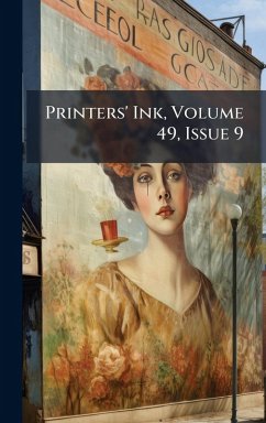 Printers' Ink, Volume 49, Issue 9 - Anonymous Printers' Ink, Volume 49, Issue 9 - Anonymous