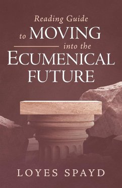 Cover Reading Guide to Moving into the Ecumenical Future
