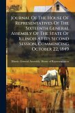 Journal Of The House Of Representatives Of The Sixteenth General Assembly Of The State Of Illinois At Its Second Session, Commencing October 22, 1849