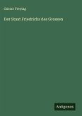 Der Staat Friedrichs des Grossen