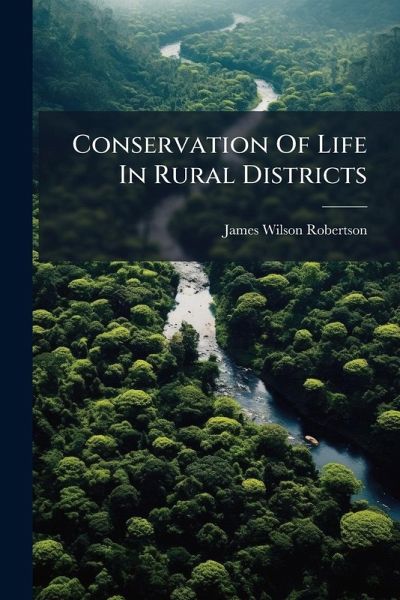 Conservation Of Life In Rural Districts Conservation Of Life In Rural Districts