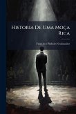 Historia De Uma Moça Rica