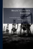 Brazilâ€(TM)s Ethanol Industry