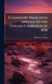Leadership Principles Applied to the Goliad Campaign of 1836